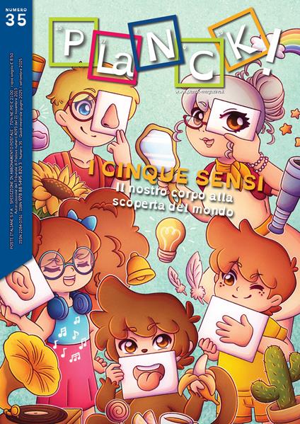 PLaNCK! Ediz. multilingue. Vol. 35: I cinque sensi-The five senses. Il nostro corpo alla scoperta del mondo-Our body to explore the world - copertina