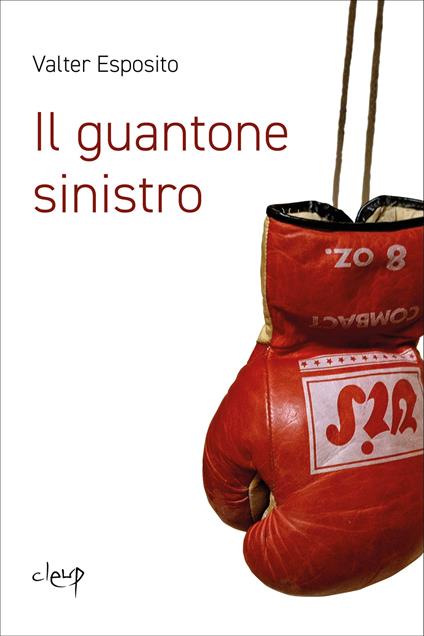 Il guantone sinistro - Valter Esposito - copertina