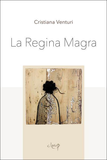 La regina magra - Cristiana Venturi - copertina