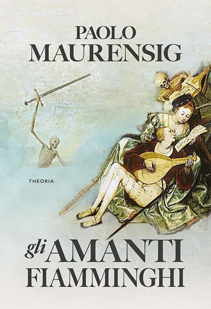 Gli amanti fiamminghi - Paolo Maurensig - ebook