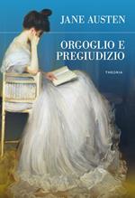 Orgoglio e pregiudizio