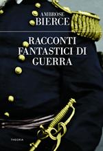 Racconti fantastici di guerra