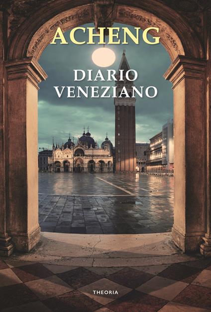 Diario veneziano - Acheng Zhong - copertina