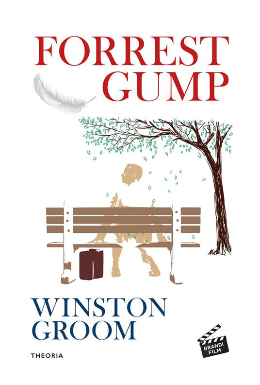Forrest Gump - Winston Groom,Francesco Vitellini - ebook