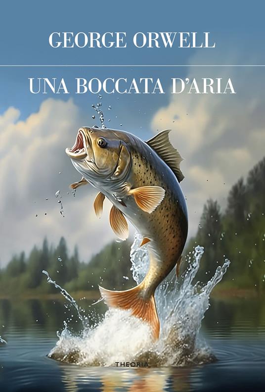 Una boccata d'aria. Ediz. integrale - George Orwell - copertina