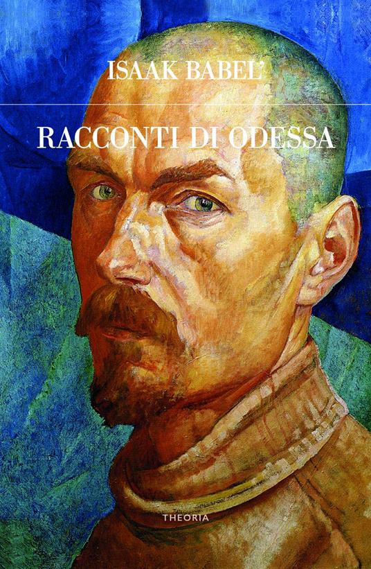 Racconti di Odessa - Isaak Babel',Pietro Zveteremich - ebook