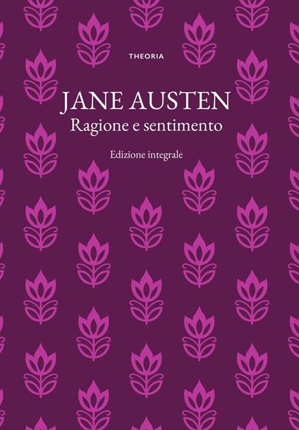 Ragione e sentimento. Ediz. integrale - Jane Austen - copertina