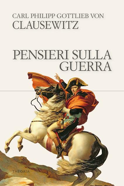 Pensieri sulla guerra - Von Clausewitz Carl - copertina