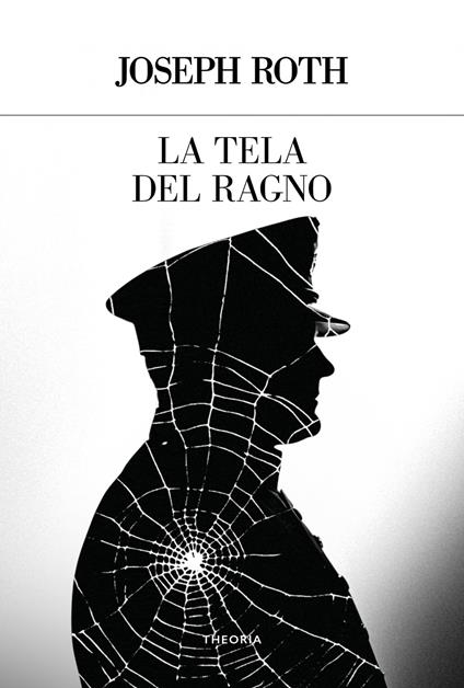 La tela di ragno. Ediz. integrale - Joseph Roth - copertina