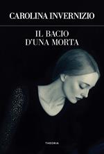 Il bacio di una morta. Ediz. integrale