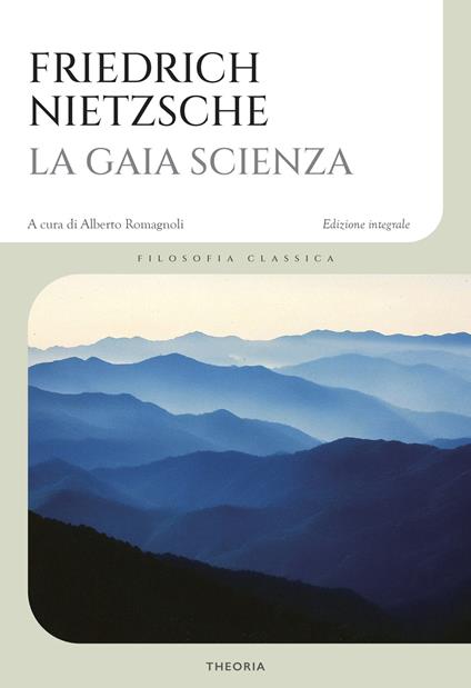 La gaia scienza. Ediz. integrale - Friedrich Nietzsche - copertina