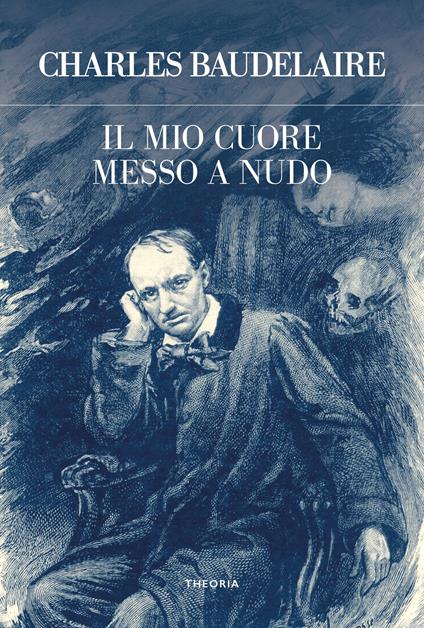 Il mio cuore messo a nudo - Charles Baudelaire - copertina