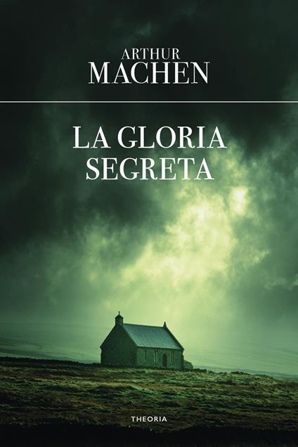 La gloria segreta - Arthur Machen - copertina