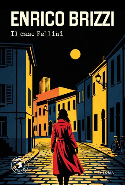 Il caso Fellini - Enrico Brizzi - copertina