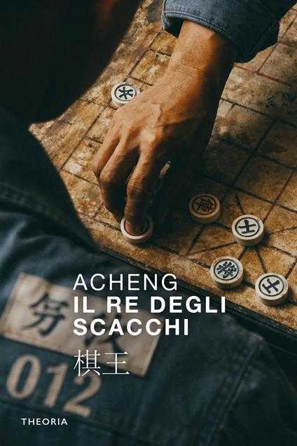Il re degli scacchi. Nuova ediz. - Acheng Zhong - copertina