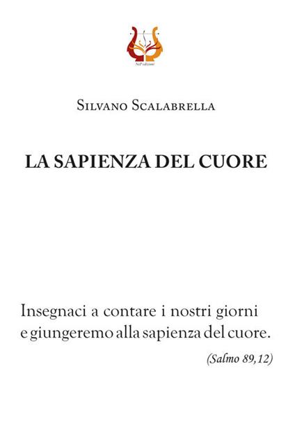 La Sapienza del cuore - Silvano Scalabrella - copertina
