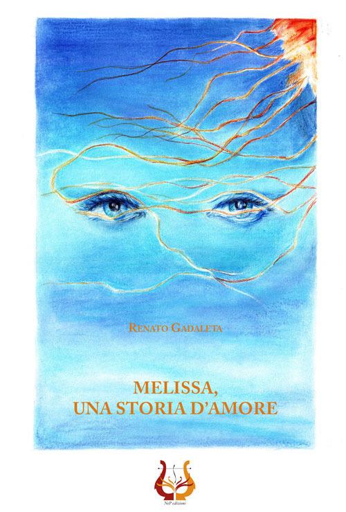 Melissa, una storia d'amore - Renato Gadaleta - copertina