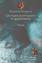 Un mare di emozioni in quarantena. Nuova ediz.