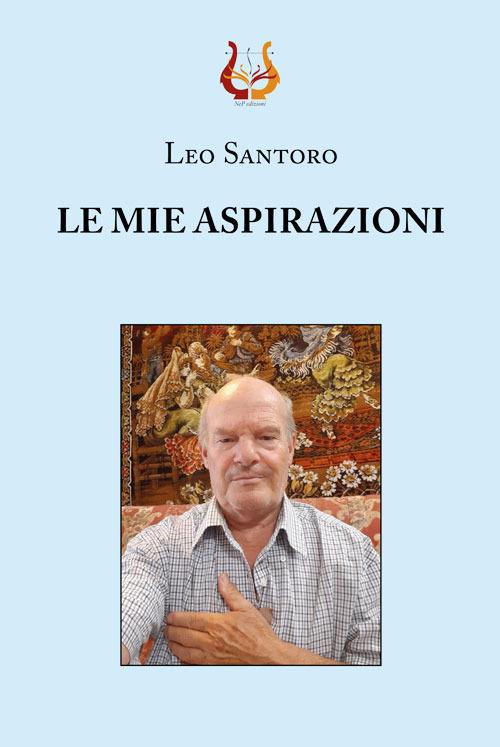 Le mie aspirazioni - Leo Santoro - copertina