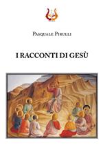 I racconti di Gesù