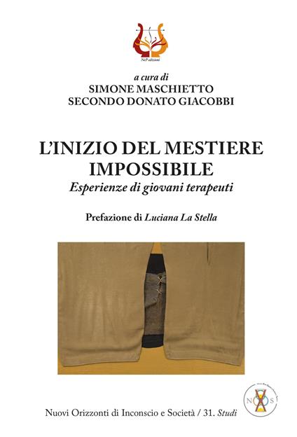 L' inizio del mestiere impossibile. Esperienze di giovani terapeuti - Simone Maschietto,Secondo Donato Giacobbi - copertina