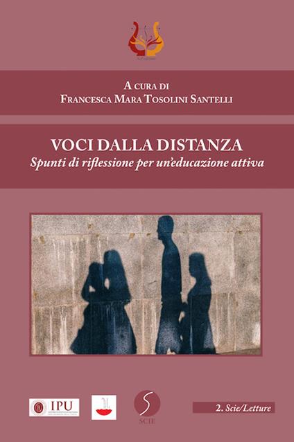 Voci dalla distanza. Spunti di riflessione per un’educazione attiva - copertina