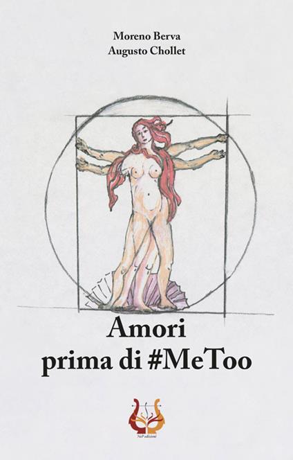 Amori prima di #MeToo - Moreno Berva,Augusto Chollet - copertina