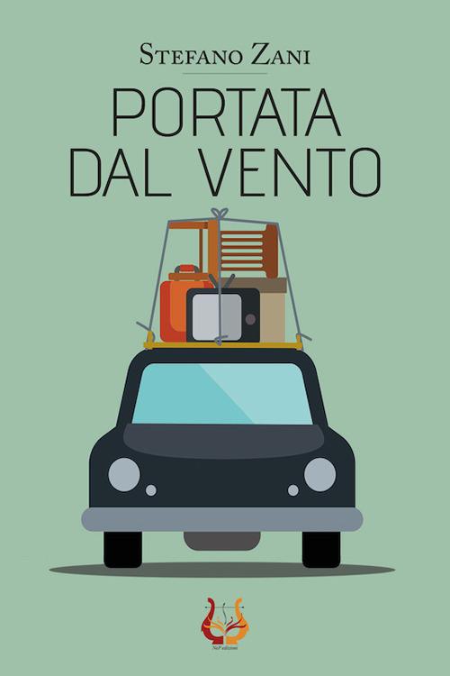 Portata dal vento - Stefano Zani - copertina