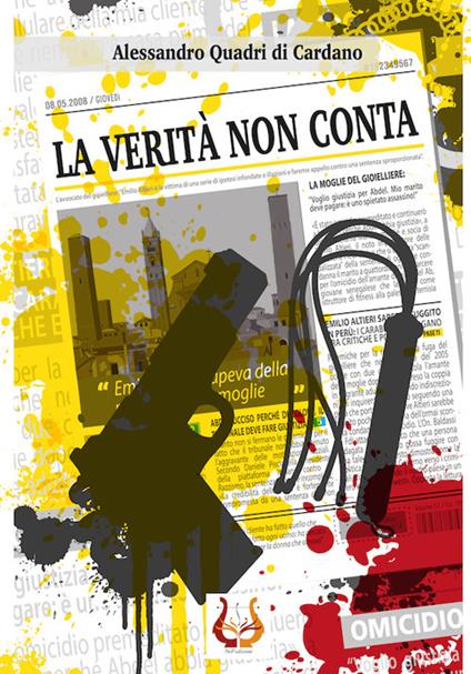 La verità non conta - Alessandro Quadri di Cardano - copertina