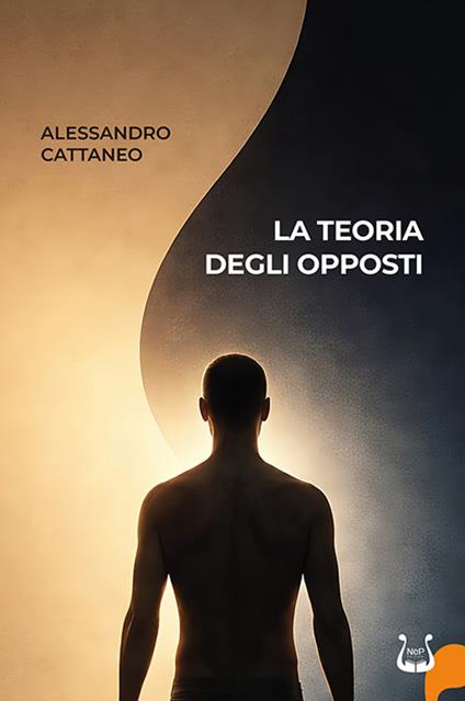 La teoria degli opposti - Alessandro Cattaneo - copertina