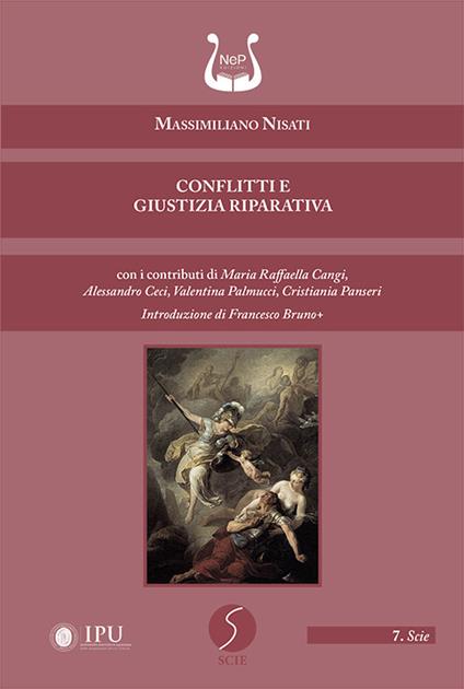 Conflitti e giustizia riparativa - Massimiliano Nisati - copertina