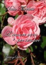 L’amore vero è per sempre