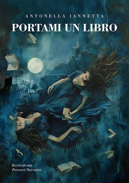 Portami un libro - Antonella Iannetta - copertina