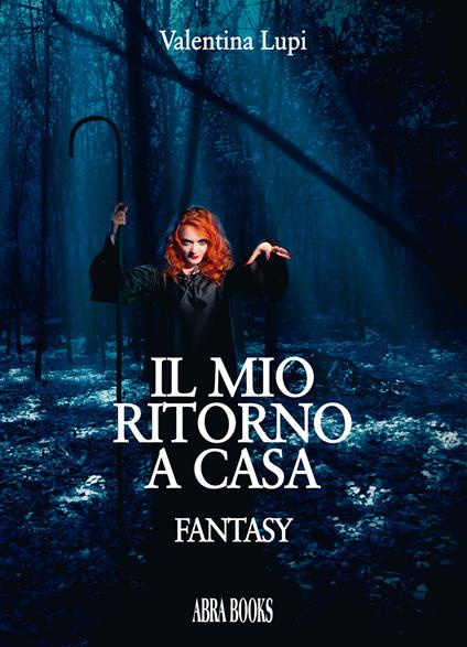 Il mio ritorno a casa - Valentina Lupi - copertina