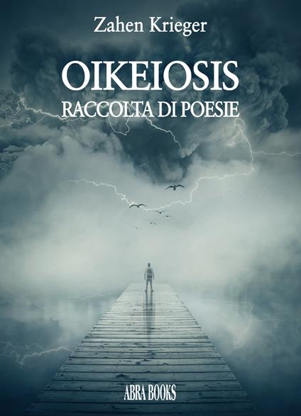 Oikeiosis. Raccolta di poesie - Zahen Krieger - copertina
