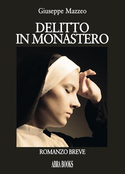 Delitto in monastero - Giuseppe Mazzeo - copertina