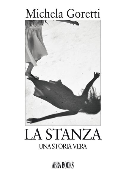 La stanza. Una storia vera - Michela Goretti - copertina