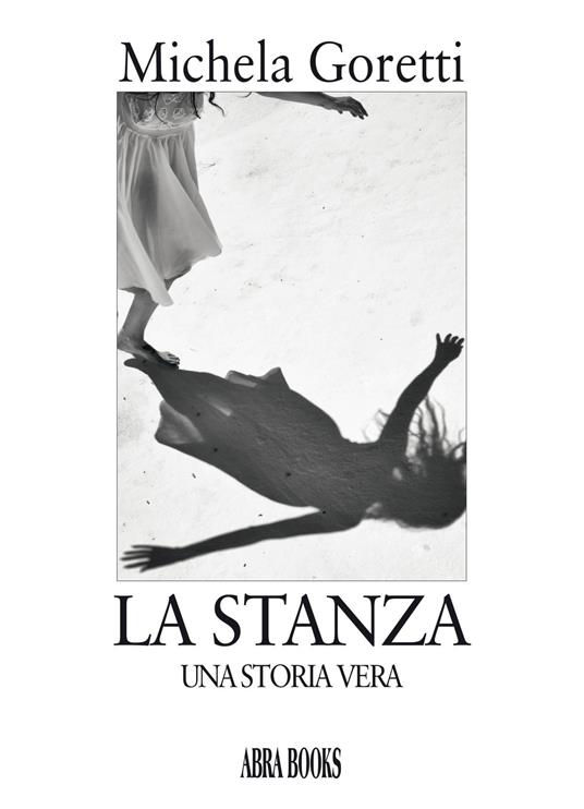 La stanza. Una storia vera - Michela Goretti - copertina