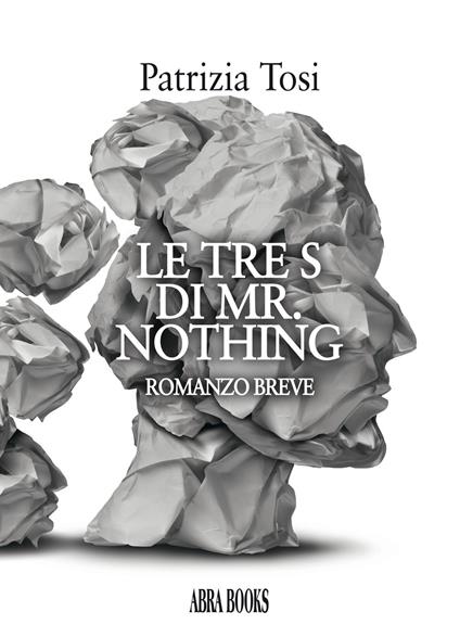 Le tre s di mr. Nothing - Patrizia Tosi - copertina