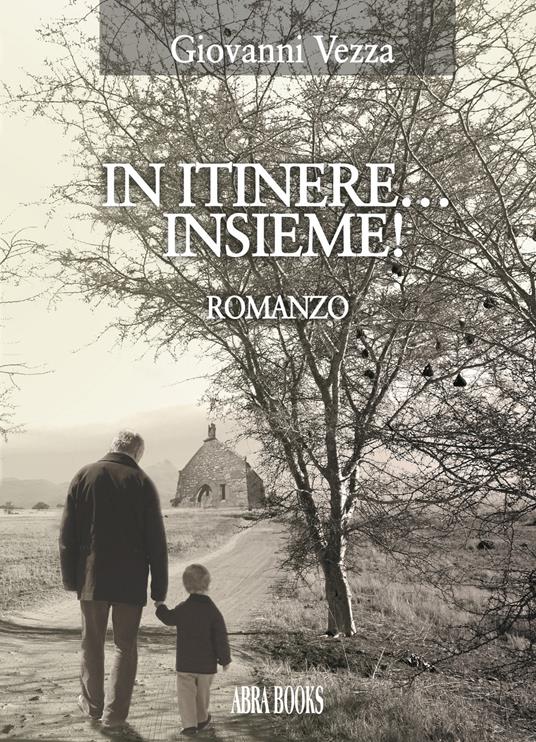 In itinere... insieme! - Giovanni Vezza - copertina