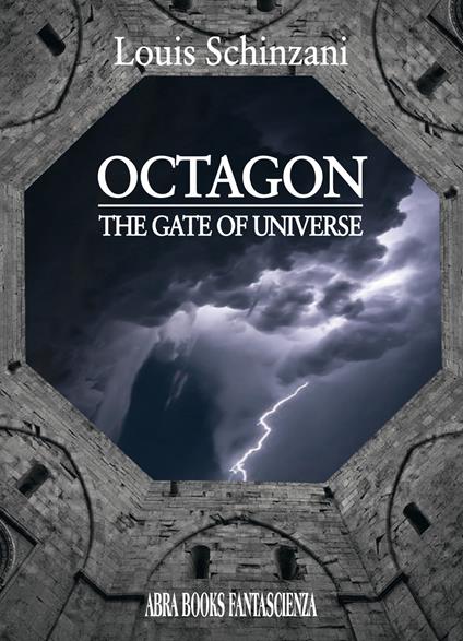 Octagon. The gate of universe - Louis Schinzani - copertina