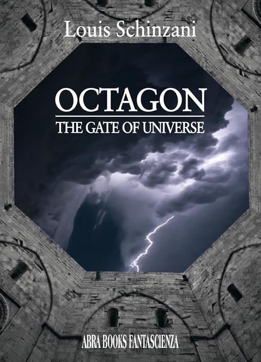Octagon. The gate of universe - Louis Schinzani - copertina