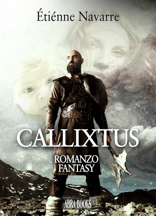 Callixtus - romanzo fantasy - Étiénne Navarre - copertina