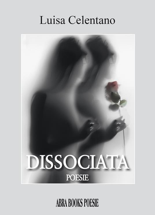 Dissociata - Luisa Celentano - copertina