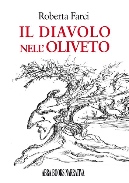 Il diavolo nell'oliveto - Roberta Farci - copertina
