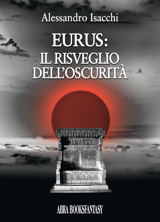 Eurus: il risveglio dell'oscurità - Alessandro Isacchi, - copertina