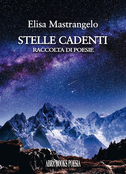 Stelle cadenti - Elisa Mastrangelo, - copertina