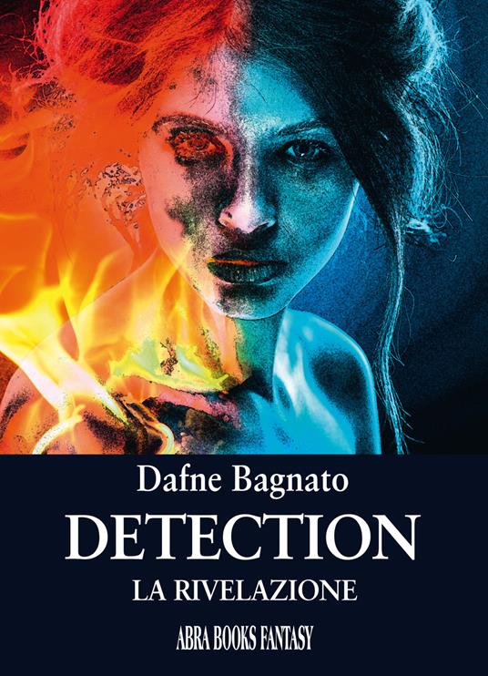 Detection. La rivelazione - Dafne Bagnato, - copertina