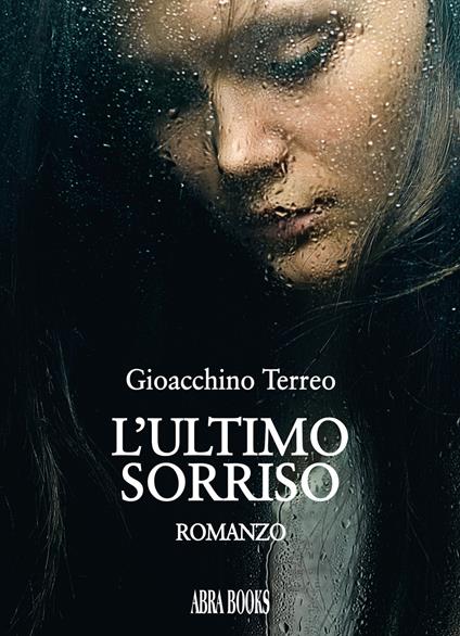 L' ultimo sorriso - Gioacchino Terreo - copertina