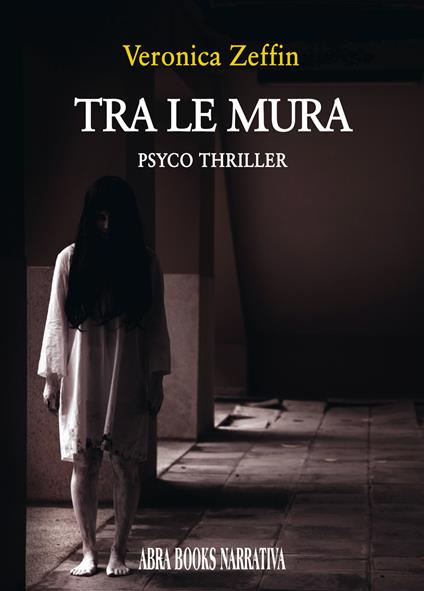 Tra le mura - Veronica Zeffin, - copertina